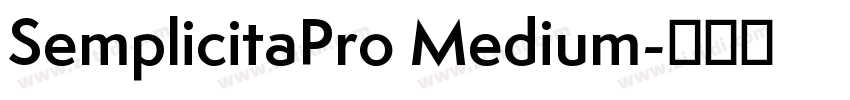 SemplicitaPro Medium字体转换